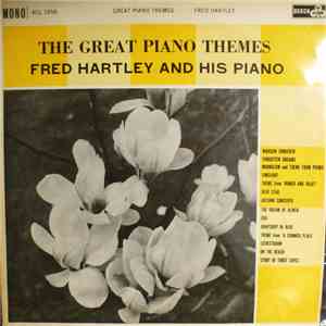 Fred Hartley And His Piano - The Great Piano Themes