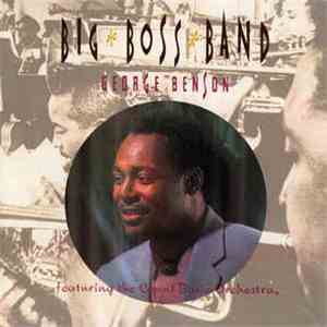 George Benson Featuring The Count Basie Orchestra - Big Boss Band
