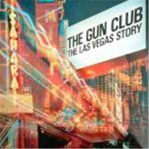 Gun Club, The - The Las Vegas Story