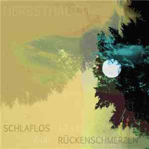 Herbsthauch - Schlaflos - Rückenschmerzen