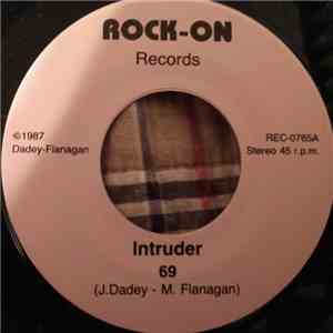Intruder  - 69 b/w Rock On