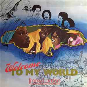 Jimmy London - Welcome To My World