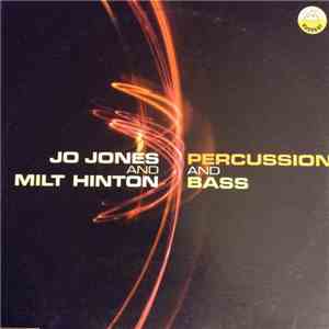 Jo Jones And Milt Hinton - Percussion And Bass