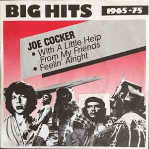 Joe Cocker - With A Little Help From My Friends / Feelin' Alright