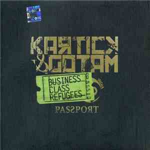 Kartick&Gotam - Business Class Refugees