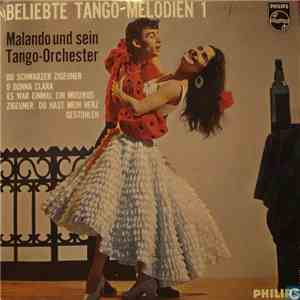 Malando Und Sein Tango-Orchester - Beliebte Tango Melodien 1