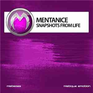 mentaNiCe - Snapshots From Life