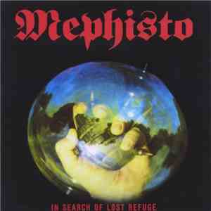 Mephisto  - In Search Of Lost Refuge