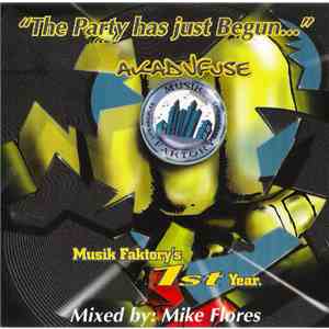 Mike Flores - The Party Has Just Begun...