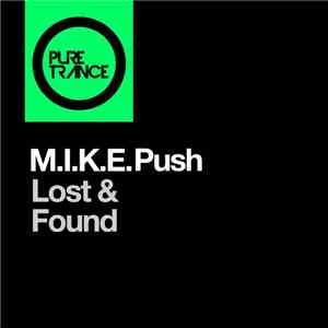 M.I.K.E. Push - Lost & Found