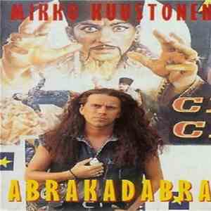 Mikko Kuustonen - Abrakadabra