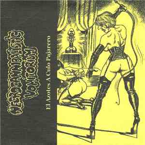 Necrocannibalistic Vomitorium - El Azotes A Culo Pajarero