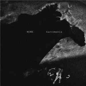 None - Narcomania
