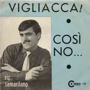 Riz Samaritano - Così No