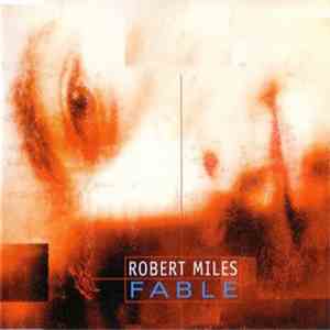 Robert Miles - Fable