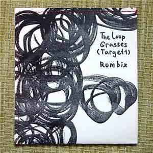 Rombix - The Loop Grasses (Target1)