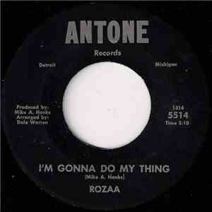 Rozaa - I'm Gonna Do My Thing / My Baby Knows Best