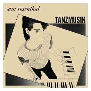 Sam Rosenthal - Tanzmusik