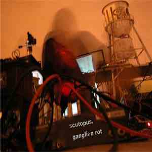 scutopus - Ganglion Rot
