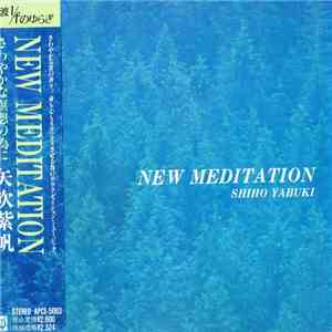 Shiho Yabuki - New Meditation