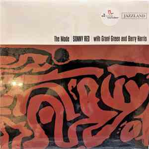 Sonny Red With Grant Green And Barry Harris  - The Mode