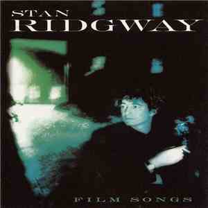 Stan Ridgway - Film Songs