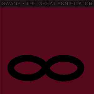 Swans - The Great Annihilator