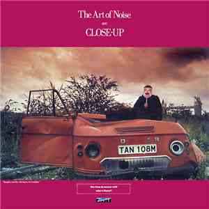 The Art Of Noise - Close-Up