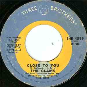 The Clams  - Close To You