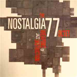 The Nostalgia 77 Octet - Weapons Of Jazz Destruction