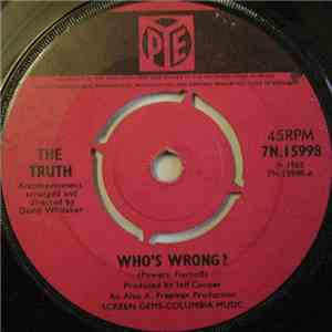 The Truth - Who's Wrong?