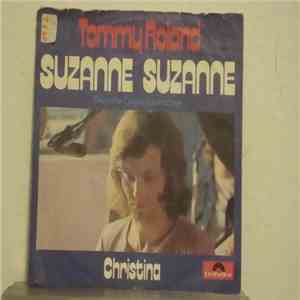 Tommy Roland - Suzanne Suzanne / Christina