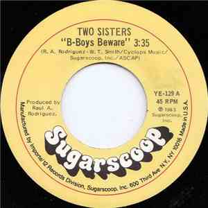 Two Sisters - B-Boys Beware / Destiny