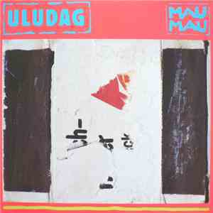 Uludag - Mau Mau
