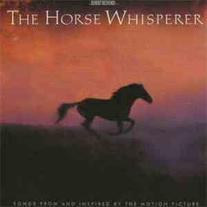 Various - The Horse Whisperer (Songs From And Inspired By The Motion Pictur ...