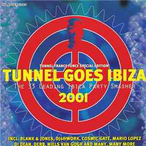 Various - Tunnel Goes Ibiza 2001