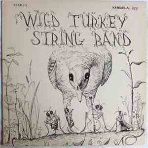 Wild Turkey String Band - Wild Turkey String Band