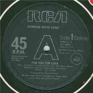 Average White Band - For You For Love / Help Is On The Way