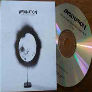 Awolnation - Hollow Moon (Bad Wolf) Radio Edit