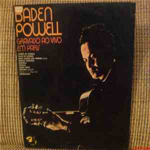 Baden Powell - Gravado Ao Vivo Em Paris