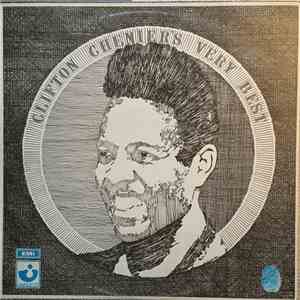 Clifton Chenier - Clifton Chenier's Very Best
