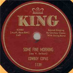 Cowboy Copas - Some Fine Morning / Purple Robe