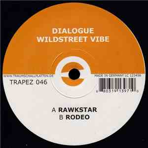 Dialogue - Wildstreet Vibe