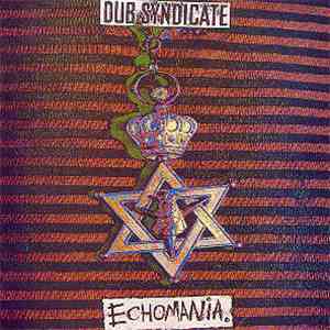 Dub Syndicate - Echomania
