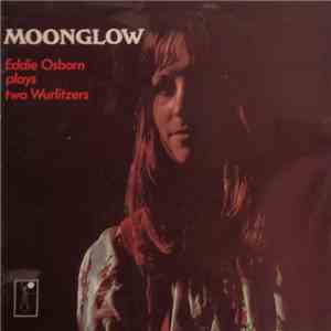Eddie Osborn - Moonglow