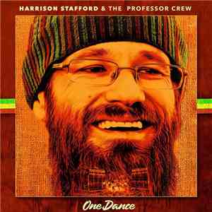 Harrison Stafford & The Professor Crew - One Dance