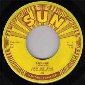 Jerry Lee Lewis And His Pumping Piano - Break-Up