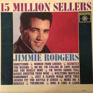 Jimmie Rodgers  - 15 Million Sellers