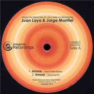 Juan Laya & Jorge Montiel - Amore / Interstellaire