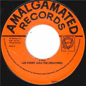 Lee Perry AKA The Creators  / Stranger & Gladdy - Kimble / Seeing Is Knowin ...